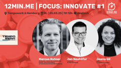 12MIN.ME | HAMBURG | FOCUS: INNOVATE #1